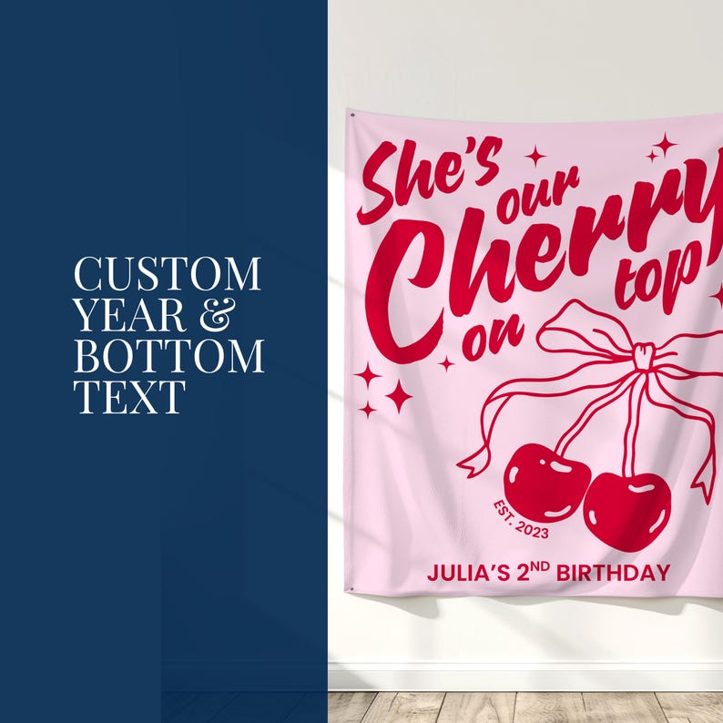 Custom cherry-themed banner for baby girl birthday parties, ideal for a sweet and feminine celebration. With coquette-inspired fonts and vivid cherry illustrations, this sign is made for standout party photos.