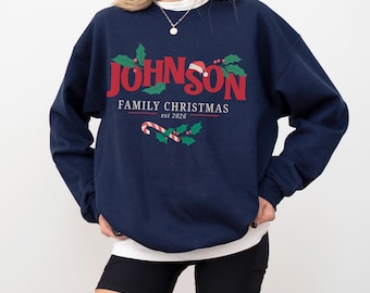 Matching Family Christmas Sweatshirt Personalized Holiday Sweater For Family Name Christmas Jumper Custom Christmas Day Outfit For Women