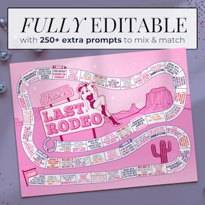May include: A pink board game titled Katie's Last Rodeo featuring a winding path of squares with text instructions, a central illustration of a person in a cowboy hat and boots, and a cactus graphic. The top banner reads FULLY EDITABLE with 250+ extra prompts to mix & match.