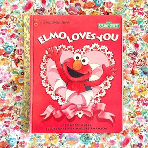 Elmo Loves You - A Sesame Street Little Golden Book - Jim Henson's Muppets - Vintage Picture Book - 1997 - 1st Edition