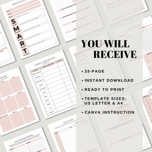 May include: A digital printable planner with a pink and white colour scheme. The planner includes pages for goal setting, habit tracking, daily planning, and overall performance. The text "YOU WILL RECEIVE" is displayed in large, bold letters. The text below lists the features of the planner, including 33 pages, instant download, ready to print, template sizes: US Letter & A4, and Canva instructions.