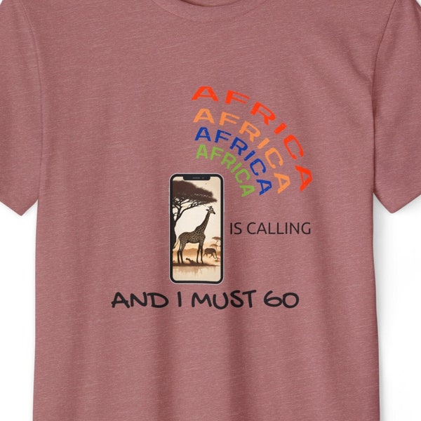 Answer Africa's Call with Our Unisex Recycled Organic T-Shirt | Eco-Friendly Fashion | Travel Tee | Promote Nature