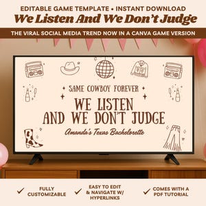 May include: A digital game template displayed on a TV screen. The text reads "We Listen And We Don't Judge" with additional text and graphics. The template is fully customisable and comes with a PDF tutorial.