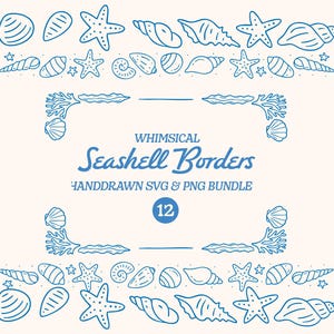 Puede incluir: Ilustración digital con bordes de conchas marinas caprichosas en azul sobre un fondo crema. La imagen incluye conchas marinas, estrellas de mar y corales dibujados a mano, con el texto "Whimsical Seashell Borders" y "Handdrawn SVG & PNG Bundle".