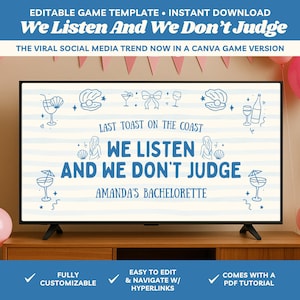 Può includere: Un televisore mostra un modello di gioco per un addio al nubilato. Il design presenta il testo "We Listen And We Don't Judge" con illustrazioni a tema nautico. Il testo aggiuntivo include "Last Toast on the Coast" e "Amanda's Bachelorette."