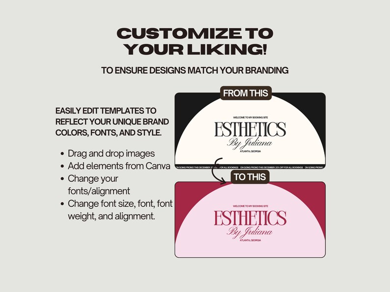 Pode incluir: Uma imagem de antes e depois mostrando como personalizar um design de logotipo. O logotipo original &eacute; preto e branco com um fundo branco. O logotipo personalizado &eacute; rosa e branco com um fundo bord&ocirc;. O texto em ambos os logotipos diz "ESTHETICS By Juliana".