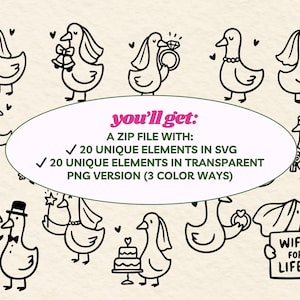 May include: Black and white line art illustrations of ducks in various wedding-themed poses, including holding flowers, wearing veils, and carrying a cake. Text reads "you'll get: A ZIP FILE WITH: 20 UNIQUE ELEMENTS IN SVG 20 UNIQUE ELEMENTS IN TRANSPARENT PNG VERSION (3 COLOR WAYS)".