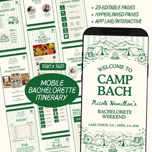 May include: A mobile bachelorette itinerary template with a green and white design. The phone screen displays "Welcome to Camp Bach" with event details. Additional pages show packing lists, budget, and other event information. The template includes 29 editable pages.