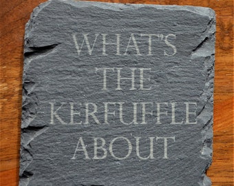 what's the kerfuffle about slate coaster.