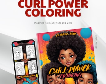 Curl Power Coloring: Inspiring Afro Hair Kids and Girls - 30 Pages of Empowering Coloring Fun for All!