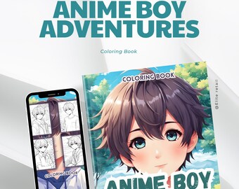 Anime Boy Adventures Coloring Book: 30 Pages of Charming Anime Characters - Instant Download | Creative Manga Coloring Pages