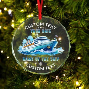 Personalized Cruise Glass Ornament, Cruise Christmas Ornament Cruise Ship Ornament Personalized Vacation Keepsake Ornament Cruise Lover Gift