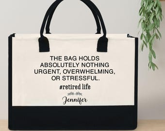Personalisierte Ruhestand Leben in die Ecke gebracht Tragetasche, Ruhestand Canvas Tasche Geschenk, Ruhestand Geschenk, lustige Ruhestand in Verlegenheit gebrachten Tasche, Geschenke im Ruhestand für Frau
