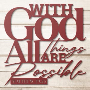 With God All Things Are Possible Metal Wall Art, Matthew 19:26 Bible Verse Sign, Christian Home Decor, Scripture Wall Hanging, Faith Gift