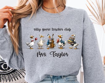 Silly Goose Teacher Sweatshirt Funny Staff Outfit Personalized Matching Pullover Gift