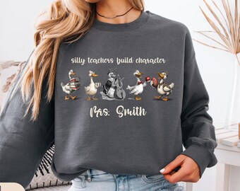 Silly Goose Teacher Sweatshirt: Funny Custom School Staff Pullover Gift