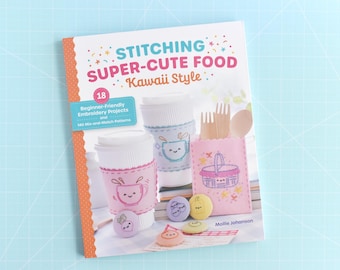 Stitching Super-Cute Food Kawaii Style book - SIGNED COPY