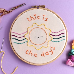 This is the Day Mini Embroidery Pattern