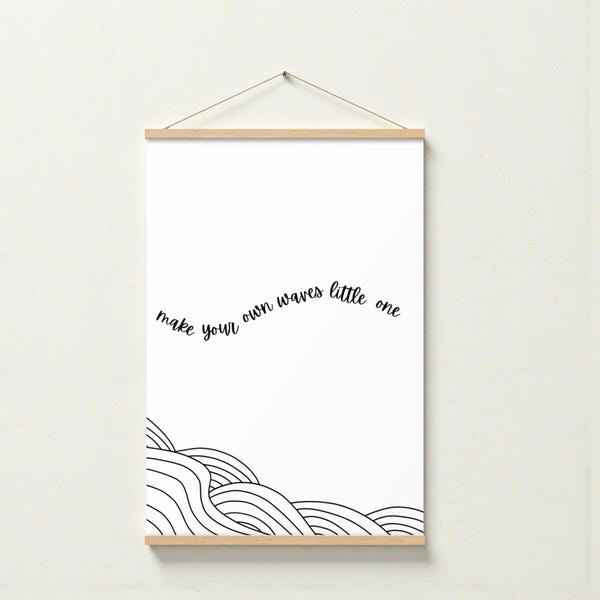 Make Your Own Waves Poster with Wooden Hanger: Ocean Nursery Art