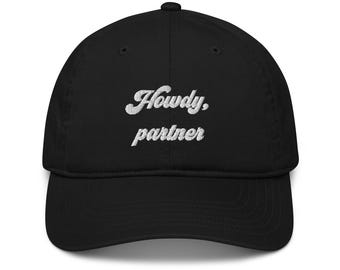 Howdy Partner Organic Cotton Dad Hat: Embroidered Western Gift