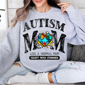 Autism Mom Like Normal Mom Except Much Stronger | Autism Mom PNG | Varsity | Heart Autism Mama