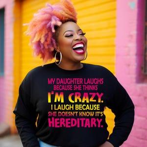 Funny Parenting SVG: Hereditary Crazy Mom/Dad Design (Digital Download)