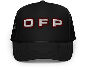 OFP Foam trucker hat