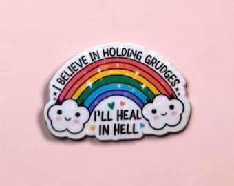 I believe in holding grudges funny rainbow sticker - holographic stars iconic sticker for laptop, book, office or give as gift / present.