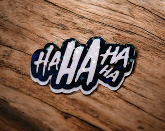 Ha Ha Ha Ha Joker tv character sticker - holographic stars iconic sticker for laptop, computer, book, office or give as gift / presen