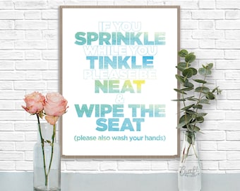 If You Sprinkle While You Tinkle Digital Print • Bathroom Humor Instant Download • Home Decor Wall Art • Printable Inspirational Quote