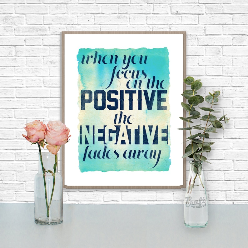 Focus on the Positive Digital Print Watercolor Inspirational Quote Instant Download Artwork Home Decor Wall Art Printable image 1