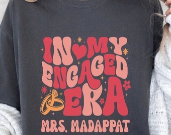 Custom Bride Shirt, In My Engaged Era Shirt, Personalized Retro Bridal Party Shirts, Engagement Gift For Her, Wedding Gift, Bridal Shower