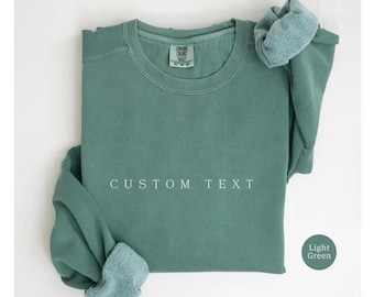 Custom Sweatshirt, Custom Comfort Colors Sweatshirt, College Letters Crewneck, Personalized Comfort Colors, Custom Text, Vintage Sweatshirt