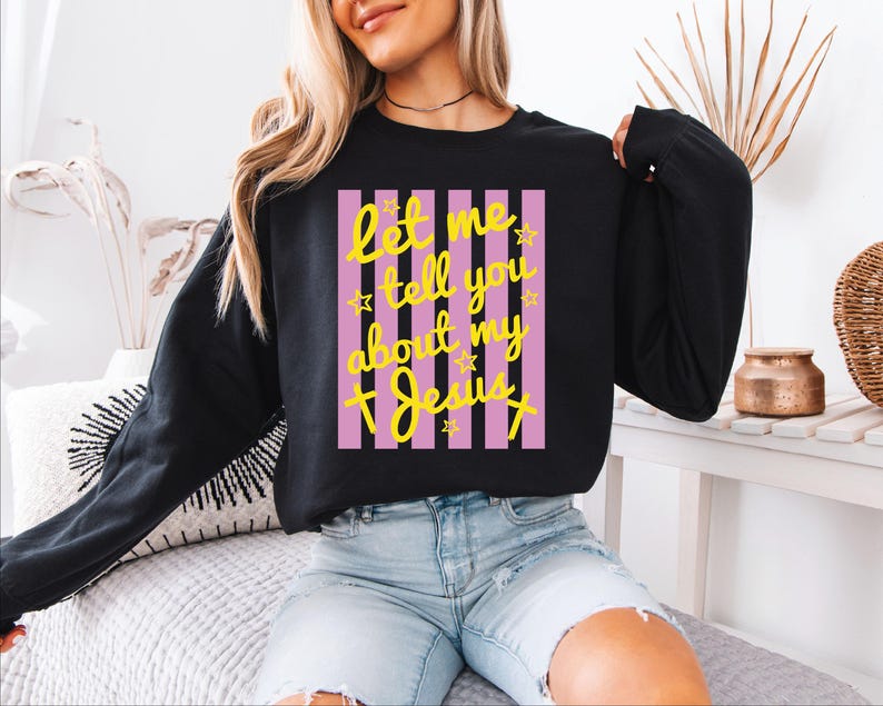 Christian Shirt, Faith Based Tee, Jesus Is King Shirt, Let Me Tell You About My Jesus Tee, Religious Gift