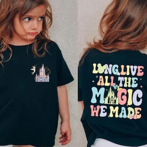 Long Live All The Magic We Made Shirt, Disney Castle Shirt, Disney 1971 Shirt, Disneyworld Shirt, Tinker Bell Shirt, Magic Kingdom Shirt