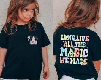 Long Live All The Magic We Made Shirt, Disney Castle Shirt, Disney 1971 Shirt, Disneyworld Shirt, Tinker Bell Shirt, Magic Kingdom Shirt