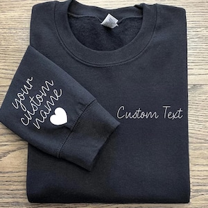 Custom Text and Names on the Sleeve Sweatshirt or Hoodie, Personalized Names Initials on Sleeve, Customizable Crewneck Gift