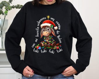 Mi Burrito Sabanero T-Shirt, Feliz Navidad Sweater,Mexican Christmas Sweatshirt,Tuki Tuki Donkey,Latino Christmas,Spanish Christmas Gifts
