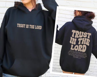 Faites confiance au Seigneur chrétien Sweat-shirt, sweat à capuche Jesus, chemise chrétienne Jesus Apparel, vêtements esthétiques, sweat à capuche Jesus Lover