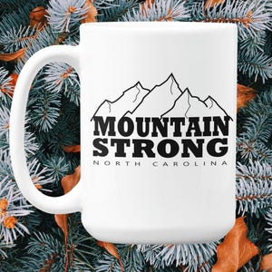 North Carolina Mountain Strong Mug, Hurricane Recovery Mug Prayers - 15 oz, Kitchen Decor Coffee Cup, Inspirational Coffee Mug, Gift for NC