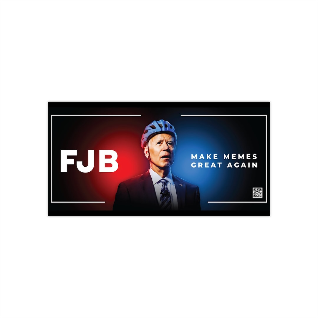 FJB Make Memes Great Again! Funny Hilarious Bumper Stickers - Etsy