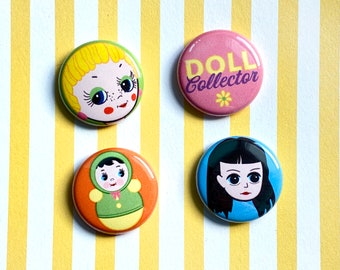 DOLL COLLECTOR 1" Pins Buttons