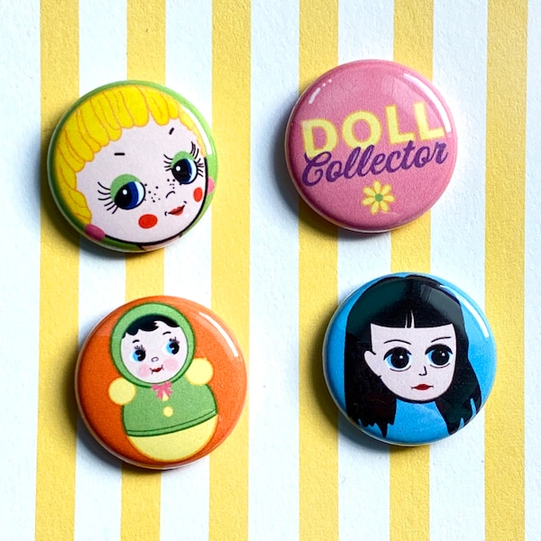 DOLL COLLECTOR 1" Pins Buttons