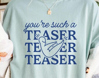 You're Such a Teaser T-Shirt | Reformer Pilates Shirt, Pilates Gift, Pilates Enthusiast, Comfort Colors Shirt