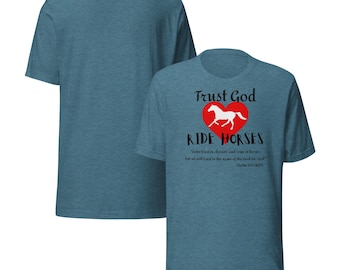 Trust God, Ride Horses - Graphic Tee