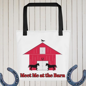 Tote Bag for Horse Lovers - Meet Me at the Barn, Horse Tote Bag, Horse Related Tote, Horse Bag, Barn Bag