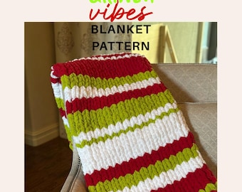 Grinch Vibes Chunky Hand Knit Blanket Pattern