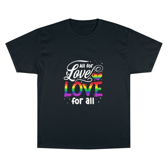 Pride T shirt Champion T shirt Love Design Etsy