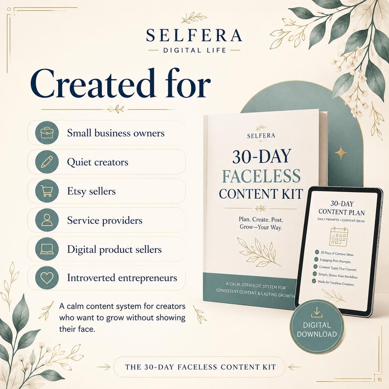 K&ouml;nnte beinhalten: Ein Bild, das das "30-Day Faceless Content Kit" von Selfera bewirbt. Das Bild zeigt ein Buch, ein Tablet und den Text "Created for" Kleinunternehmer, Etsy-Verk&auml;ufer und andere. Das Kit verspricht ein ruhiges Content-System f&uuml;r Kreative.