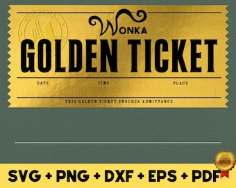 Wonka Golden Ticket Svg| Cutting File for Cricut | Svg, Png, DXF, Eps, Pdf | Digital Download